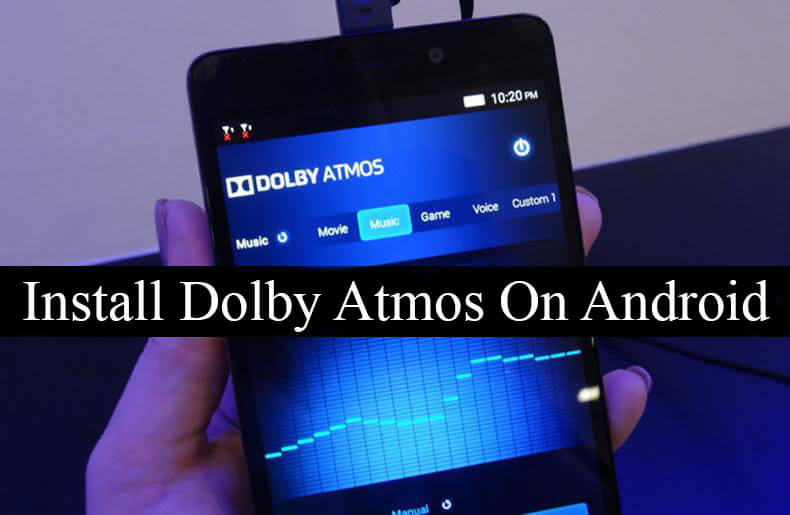 Como instalar o Dolby Atmos em qualquer Android 1
