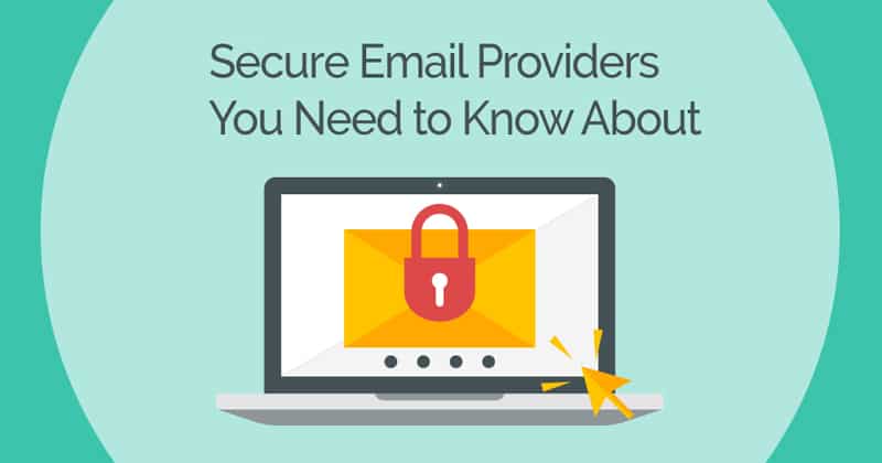 15 Most Secure Email Services For Better Privacy in 2020