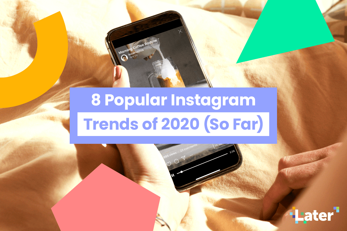 instagram trends 2020