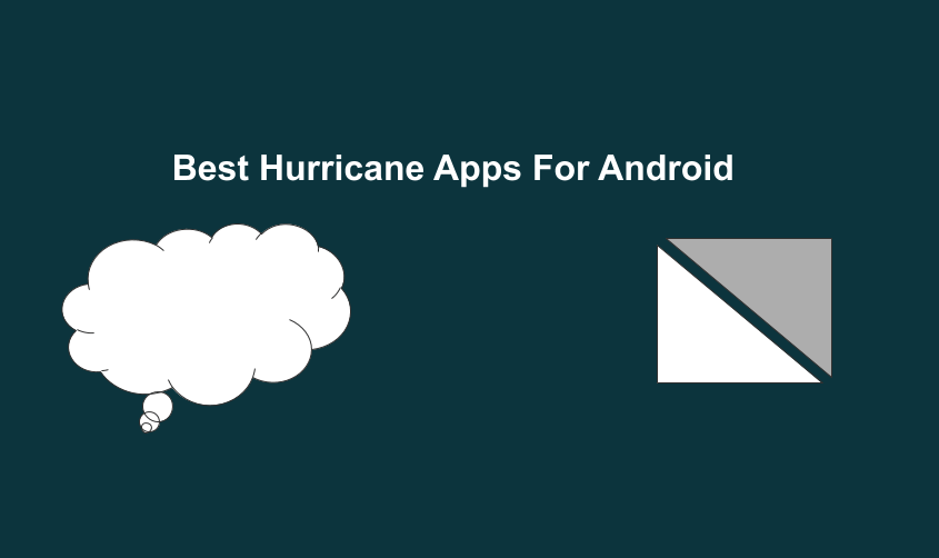 9 Najlepšie aplikácie pre hurikány pre Android, ktoré sú populárne v roku 2020