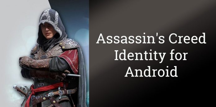 Assassin's Creed Identity for Android bol spustený, stiahnite teraz 400