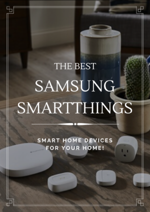 5 Najlepšie Samsung SmartThings - inteligentné domáce zariadenia 499