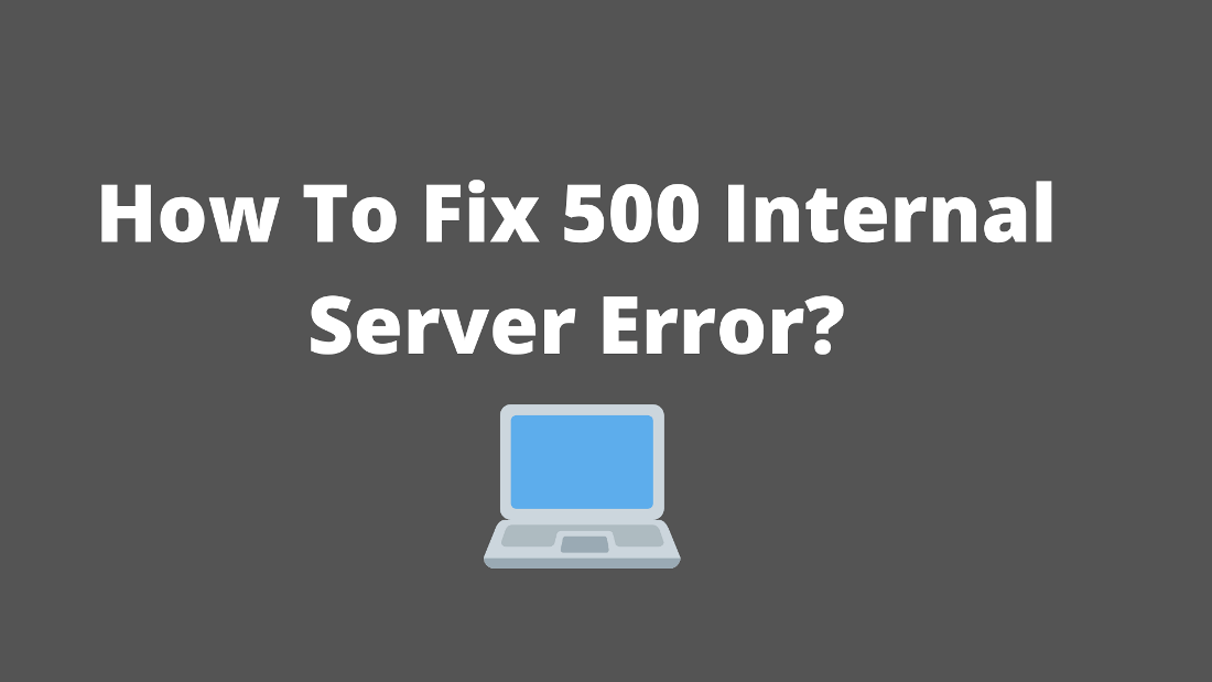 Ako opraviť 500 Interná chyba servera