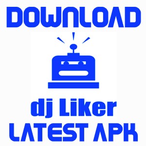 DJ Liker APK Stiahnite si novú verziu Stiahnutie aplikácie DJ Liker 211