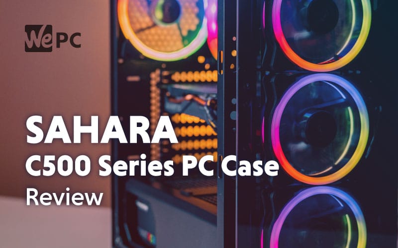 Sahara C500 Series PC Case Review 1