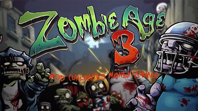 Zombie Age 3 Mod APK v1.4,6 [Unlimited Money/Ammo]