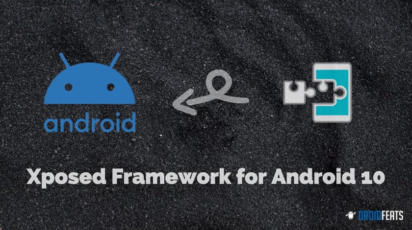 AKO: Nainštalovať Xposed Framework na Android 10 [Download] 602