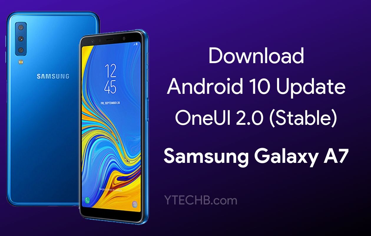 Spoločnosť Samsung sa rozbehne Galaxy OneUI založené na A7 (2018) Android 10 2,0 aktualizovať 177