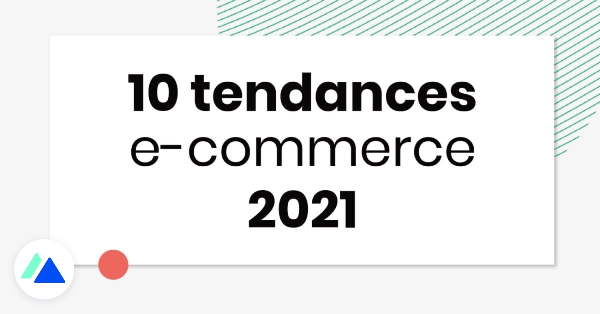 Elektronický obchod: 10 kľúčových trendov, ktoré treba nasledovať v roku 2021 22